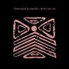 francisco allendes、Lina Simmonds - What You Do