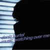 deniz kurtel、Leza Boyland - Music Watching over Me (Original Mix)