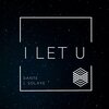 Dante - I Let U (feat. J. Solaye)