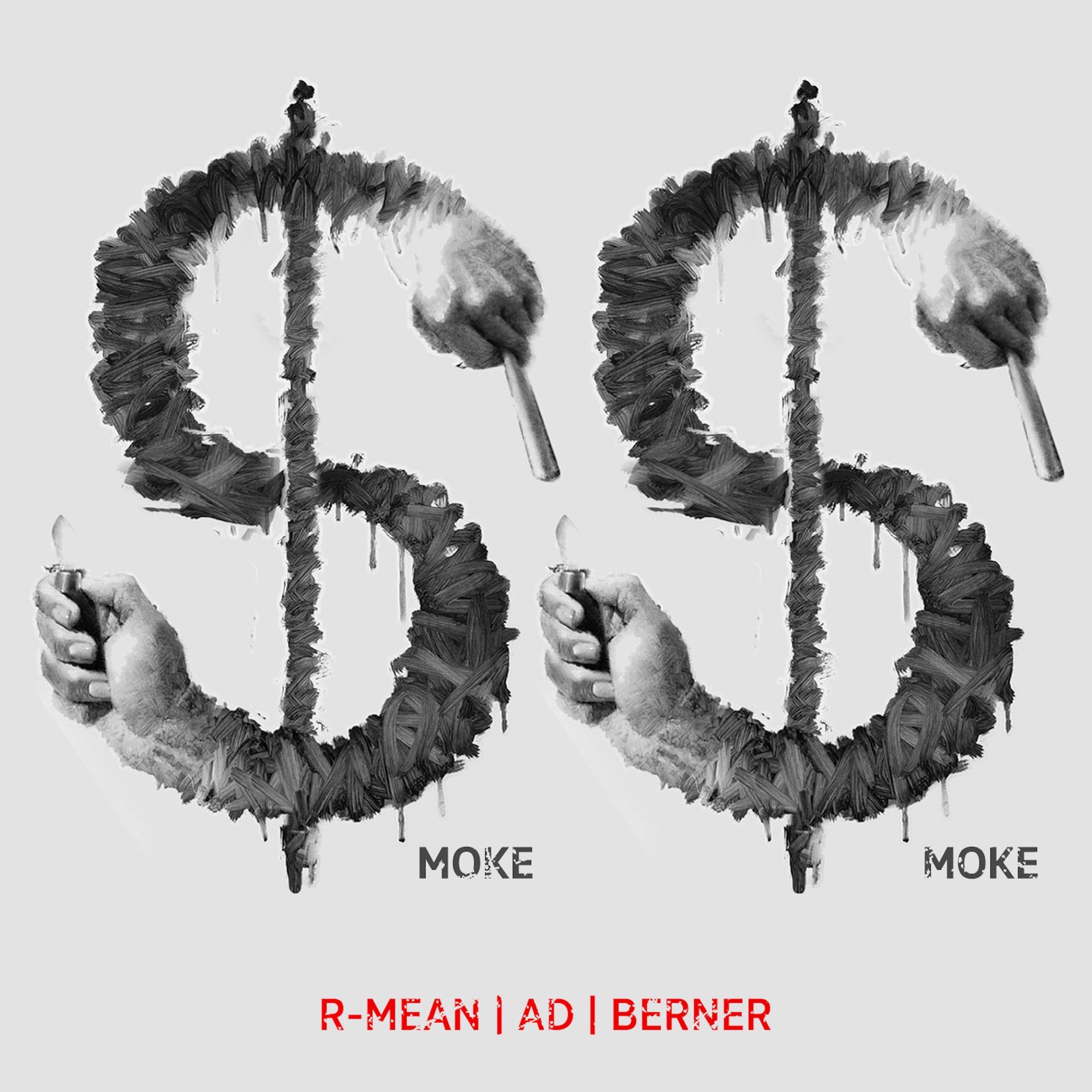 R-Mean、Berner、AD - Smoke Smoke