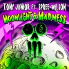 Tony Junior、Spree Wilson - Moonlight & Madness