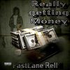 FastLane Rell - Really Getting Money (Explicit)