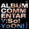 So!YoON! - So!YoON! : Commentary with 곰사장