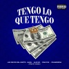 Los Reyes Del Norte、Nash、Pinky06、Alexxo、YOUNGDREW《Tengo Lo Que Tengo (feat. Alexxo & YOUNGDREW)(Explicit)》[MP3/LRC]