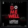 Latistar、Seyi Vibez - Do Me Well (feat. Seyi Vibez)(Explicit)