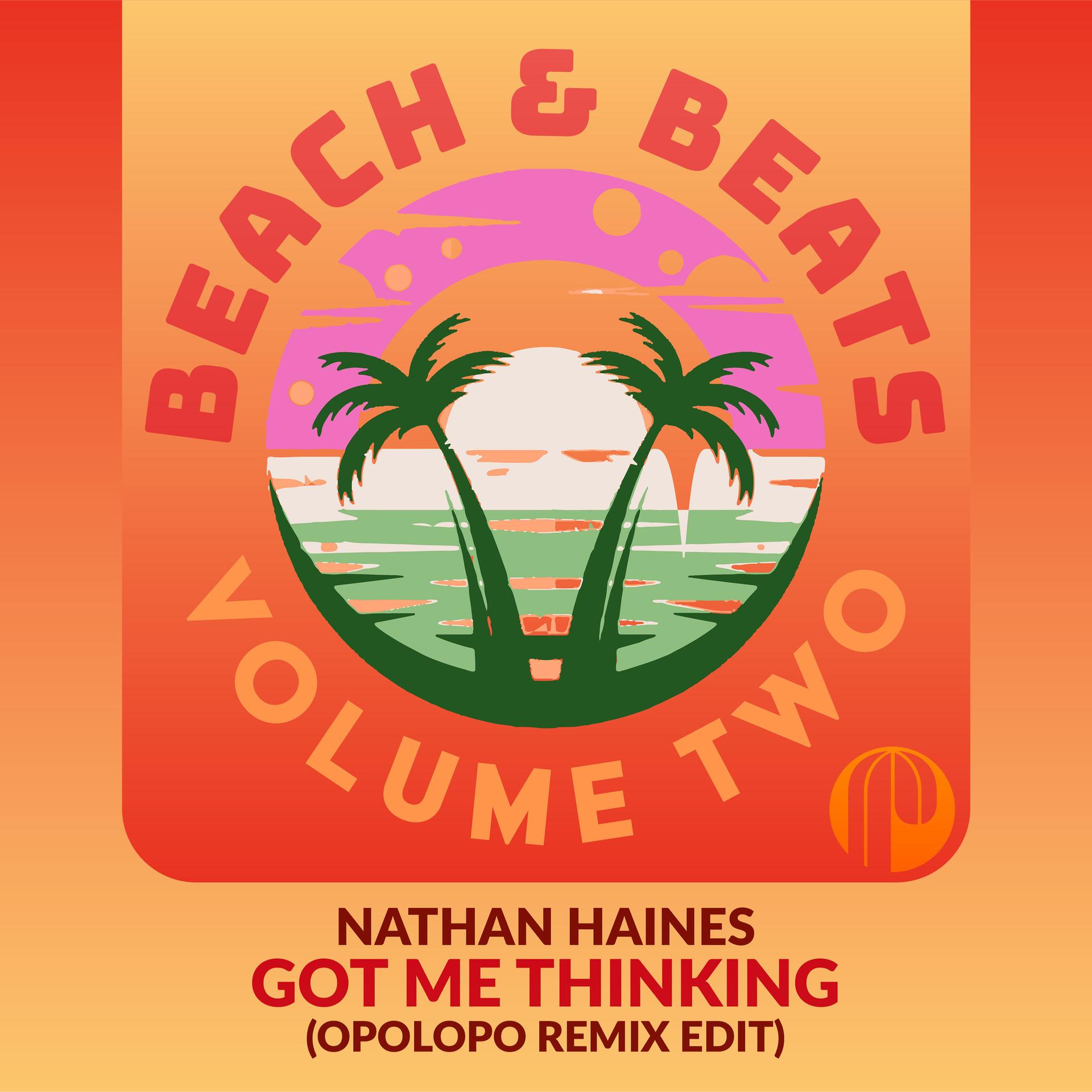 nathan haines、Opolopo - Got Me Thinking (Opolopo Remix Edit)