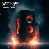 Audigy、Sevnn、Ernesto Rizzi - Set It Off (Explicit)