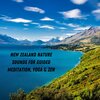 Natural Sounds、Natural Sounds Selections、Zen Sounds - Forest of Enchantment