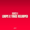 Jens、marco v - Loops & Tings Relooped (Marco V's Original Mix)