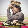 Yasir Soharwardi - Baade Sabaa