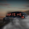 Whybaby_ff、zxcmorrix - HATE ME (Phonk)