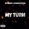 RR Yungin、Juvenile Tristen - My Turn (Explicit)