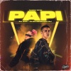 Dj Aza、Charly Gynn、Alan Mendoza DJ - Papi (Explicit)