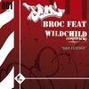 Broc、Wildchild - raw essence