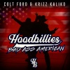 Colt Ford、hoodbillies《Bad Ass American》[MP3/LRC]