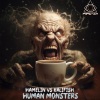 Hamelin、Kalifish - Human Monsters