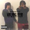 Hardknok、Ynk - Walking Dead (Explicit)