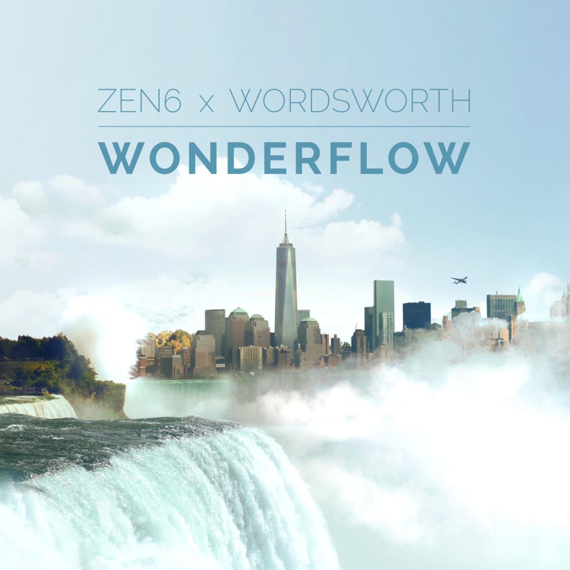wordsworth、Zen6 - Wonderflow