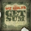 Wiz Khalifa《Get Sum (Explicit)》[MP3/LRC]