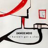 Innuendo - i haven't got a clue