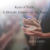 Grace Notes、Flat Keys - The Answer (Piano Cover)