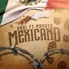 Soxi、Mayote - Mexicano (Explicit)