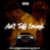 Splashdenbooc、Day3 - Aint tuff enough (feat. Day3)(Explicit)