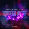 Nacion、Jason Payne - Turn Off The Lights