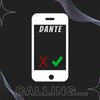 Dante - Calling