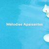 Bedtime Piano、Piano Soul、Klaviermusik Akademie - Sérénité Éternelle