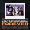 LiL Knight、Đen、Karik、Yanbi、Dương Trần Nghĩa、Andree Right Hand、T Akayz、Binz - Forever Love