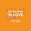 Will Jay - Never Been In Love