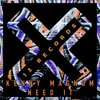 Kenny Magnum - Need It