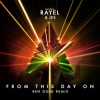Andrew Rayel、JES - From This Day On (Ben Gold Remix)