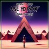 Spenda C、NEMØ、Vitamin THC、Kenneth Schick、Steve Lind、Owen Anderson - USE YO MOUF (Vitamin THC Remix|Explicit)