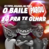 DJ Topo、Mc Frog - O Baile Parou Só pra Te Olhar