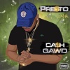 Presto D.M.B、LouGotCash - You A Star (Explicit)