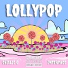 Chillie B、INTERface - Lollypop (Explicit)
