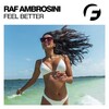 Raf Ambrosini - Feel Better (Original Mix)