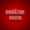 dj roman - Corazón Vacio (Remix)