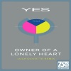 Yes《Owner of a Lonely Heart (Luca Olivotto Remix)》[MP3/LRC]