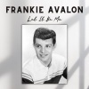 Frankie Avalon《Let It Be Me》[MP3/LRC]