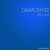 Damolh33《Hello Pam (Original Mix)》[MP3/LRC]