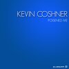 Kevin Coshner - Poisened Me (Original Mix)