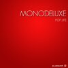 Monodeluxe - About New Things (Original Mix)