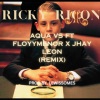 Jhay leon、Aqua VS、Floyymenor - RICKY RICON (feat. AQUA VS & FLOYYMENOR)(Explicit)