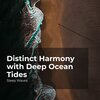 Sleep Waves、Ocean Waves for Sleep、Ocean Waves - Pacifying Tidal Waves