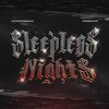 Paintafresco、Ernimarr、TAMUCCI - Sleepless Nights (feat. Ernimarr & Tamucci)(Explicit)
