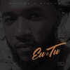 Dynamo、Dwayne - Eu & Tu