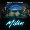 Maju、Anmily Brown - Milán